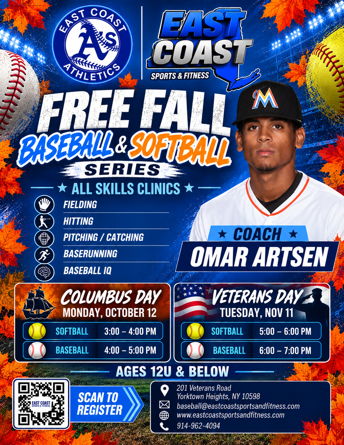 Free Fall Baseball and Softball Series all skills clinics with Coach Omar Artsen: fielding, hitting, pitching and catching, baserunning, baseball IQ. Columbus Day, Monday October 12: softball 3:00 to 4:00 PM, baseball 4:00 to 5:00 PM. Veterans Day, Tuesday November 11: softball 5:00 to 6:00 PM, baseball 6:00 to 7:00 PM. Ages 12U and below. 201 Veterans Road, Yorktown Heights, NY 10598.