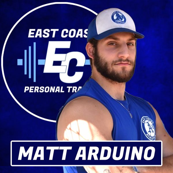 Matt Arduino, Personal Trainer at East Coast Sports and Fitness